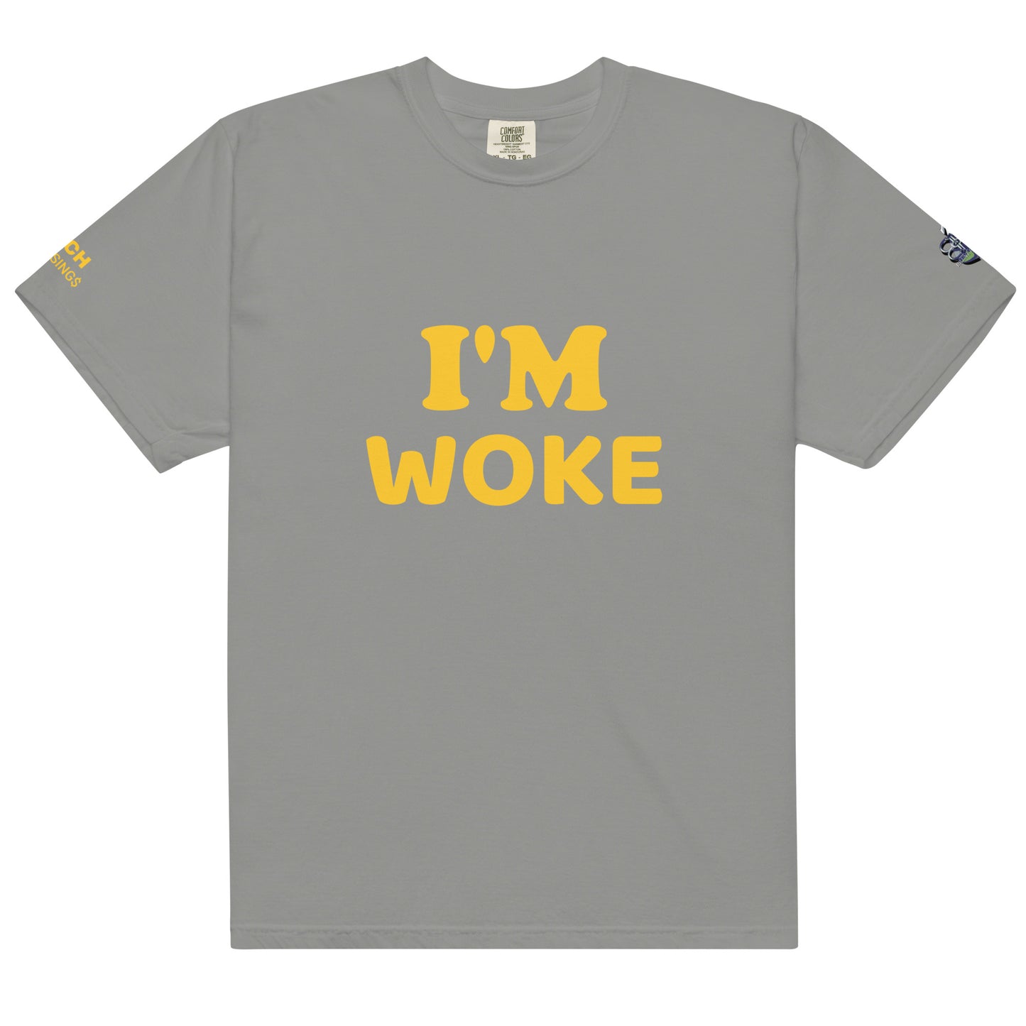 I'M WOKE - Men’s garment-dyed heavyweight t-shirt